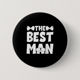 Best Man Wedding Groomsmen Funny Bridal Bachelor P 6 Cm Round Badge