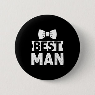 Best Man Wedding Groomsmen Funny Bridal Bachelor P 6 Cm Round Badge
