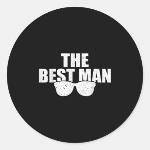 Best Man Wedding Groomsmen Funny Bridal Bachelor P Classic Round Sticker
