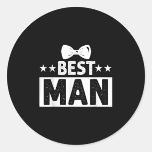 Best Man Wedding Groomsmen Funny Bridal Bachelor P Classic Round Sticker