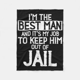 Best Man Wedding Groomsmen Funny Bridal Bachelor P Fleece Blanket