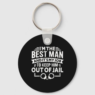 Best Man Wedding Groomsmen Funny Bridal Bachelor P Key Ring