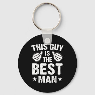 Best Man Wedding Groomsmen Funny Bridal Bachelor P Key Ring