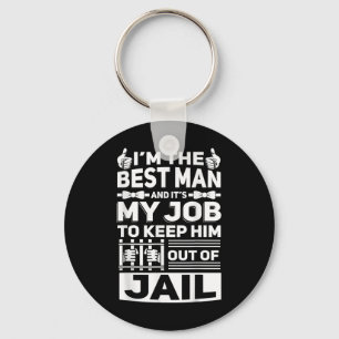 Best Man Wedding Groomsmen Funny Bridal Bachelor P Key Ring