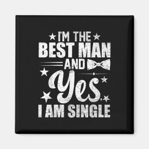Best Man Wedding Groomsmen Funny Bridal Bachelor P Magnet