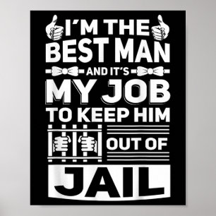 Best Man Wedding Groomsmen Funny Bridal Bachelor P Poster