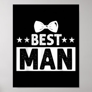 Best Man Wedding Groomsmen Funny Bridal Bachelor P Poster