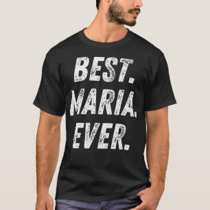 Best Maria Ever Retro First Name Gift T-Shirt