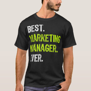 Best MARKETING MANAGER Ever Premium T-Shirt