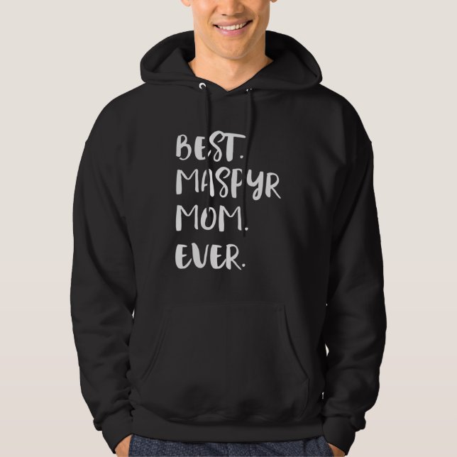 Best Maspyr Mum Ever Hoodie (Front)