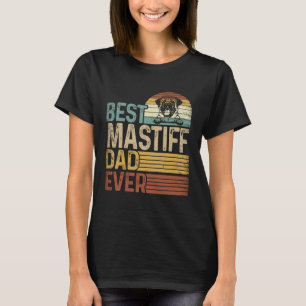 Best Mastiff Dad Ever Retro Fathers Day T-Shirt