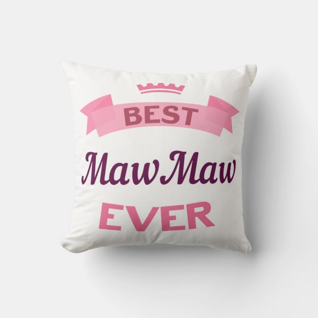 Best MawMaw Ever Cushion (Front)