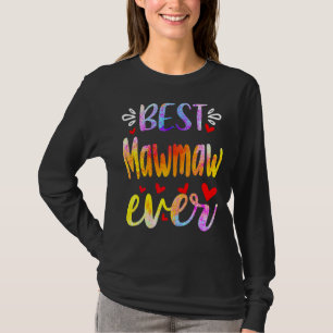Best Mawmaw Ever Mother's Day T-Shirt