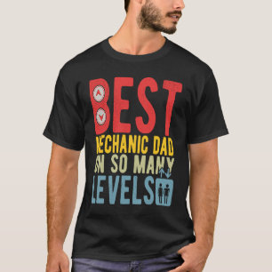 Best Mechanic Dad Elevator Mechanic T-Shirt