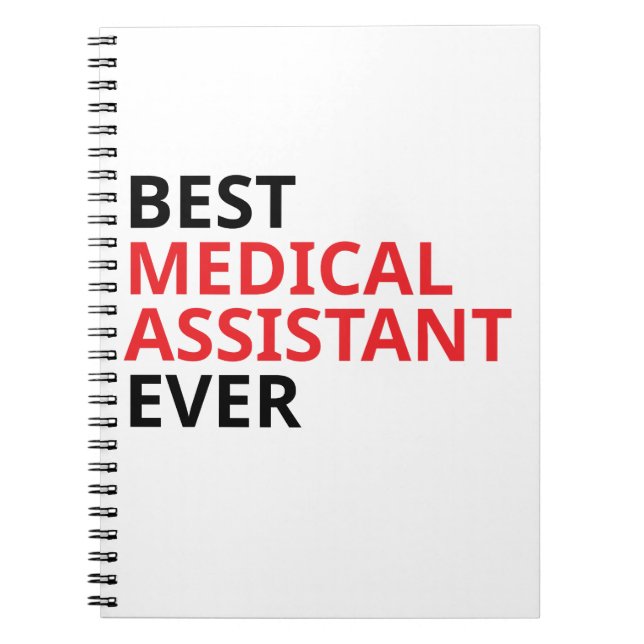 Best Medical Assistant Ever Notebook (Front)