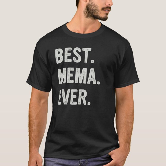 Best Mema Ever Family Grandma T-Shirt (Front)