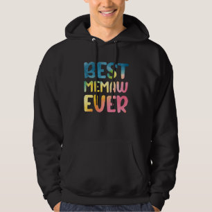 Best Memaw Ever Mother's Day Memaw Hoodie