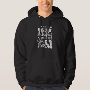 Best Memories Are Made In Flip Flops Summer Beach Hoodie