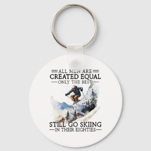 Best Men Still Go Skiing In Their Eighties Gifts F Key Ring
