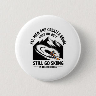 Best Men Still Go Skiing In Their Seventies Gifts  6 Cm Round Badge