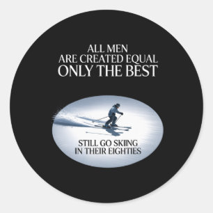 Best Men Still Go Skiing In Their Seventies Gifts Classic Round Sticker