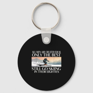 Best Men Still Go Skiing In Their Seventies Gifts Key Ring
