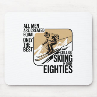 Best Men Still Go Skiing In Their Seventies Gifts  Mouse Pad