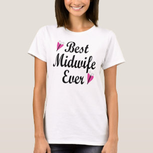 Best Midwife Ever Ladies T-shirt
