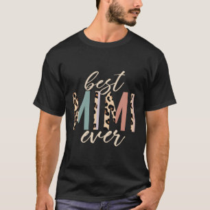 Best Mimi Ever Leopard Print Mothers Day T-Shirt