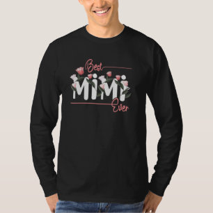 Best Mimi Ever  Mother's Day T-Shirt