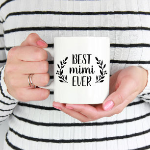 Best Mimi Ever Personalised Coffee Mug