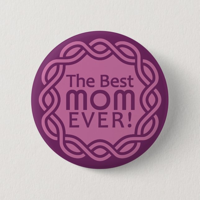 BEST MOM button (Front)