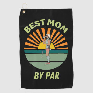 BEST MOM BY PAR GOLF TOWEL
