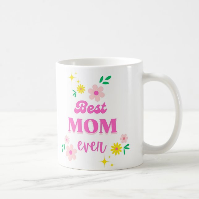 Best Mom Coffee Mug (Right)