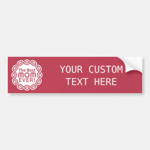 BEST MOM custom text & colour bumpersticker Bumper Sticker