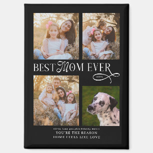 Best Mom Ever 4 Photos Home Feels Like Love Magnet