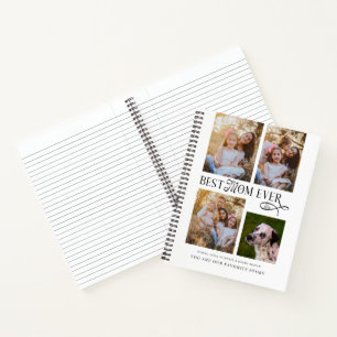 Best Mom Ever 4 Photos Our Favorite Story Notebook