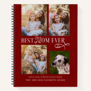 Best Mom Ever 4 Photos Our Favorite Story Notebook