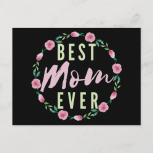 BEST MOM EVER- BEST FLORIST MOTHER'S  POSTCARD