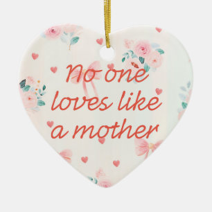 Best mom ever ceramic ornament