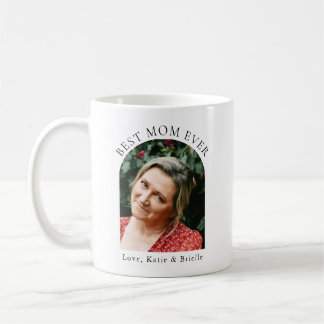 Best Mom Ever Custom Arch Photo Coffee Mug