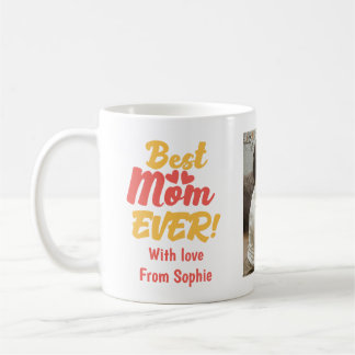 Best Mom Ever Custom Name and Pictures Coffee Mug