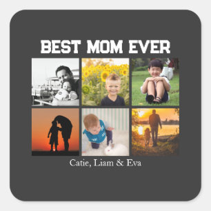 Best Mom Ever Customizable name and images Square Sticker