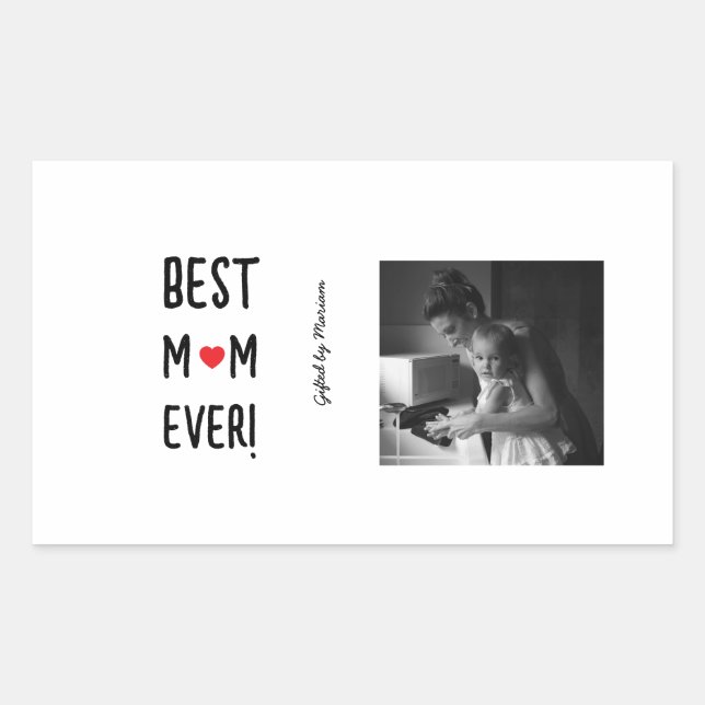 Best Mom Ever Customizable Name Rectangular Sticker (Front)