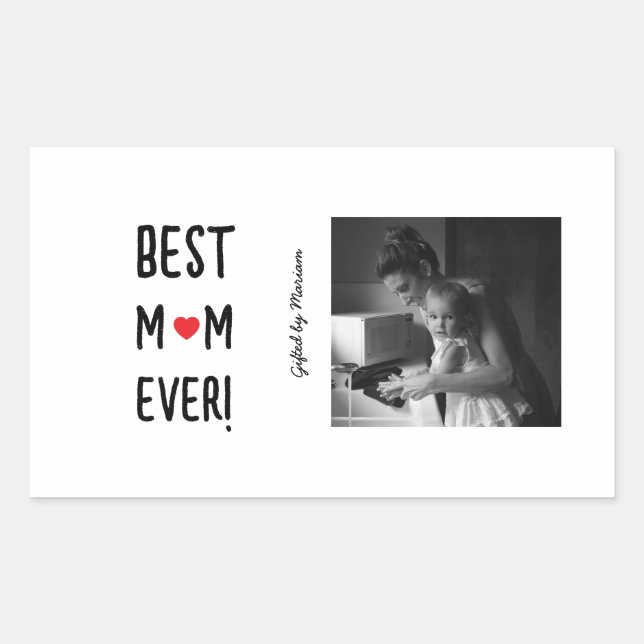 Best Mom Ever Customizable Name Rectangular Sticker (Front)