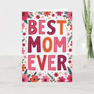 Best Mom Ever Floral Card