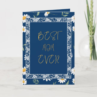 BEST MOM EVER Floral Mother's Day Card