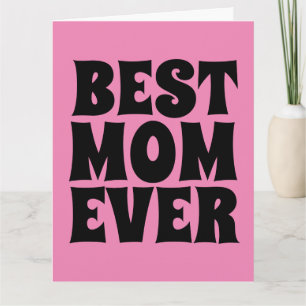 BEST MOM EVER GIANT GREETING CARDS