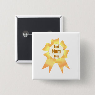 Best mom ever Golden winner award ribbon 15 Cm Square Badge