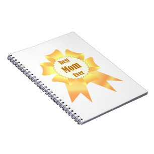 Best mom ever Golden winner award ribbon Notebook